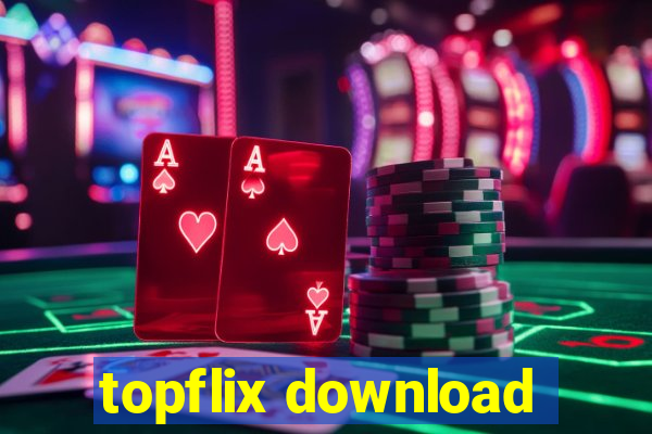 topflix download